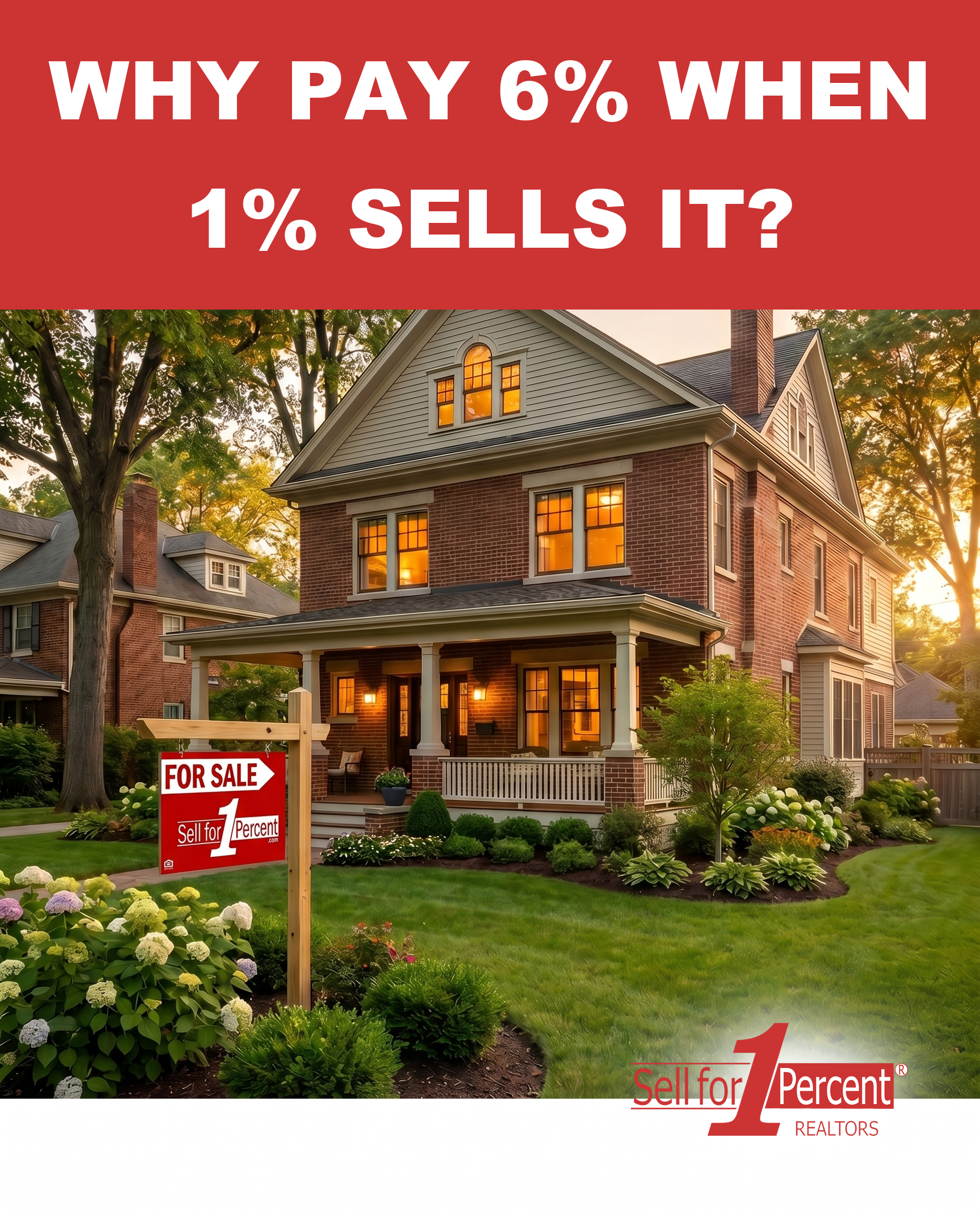 Why Pay 6% When 1% Sells It?