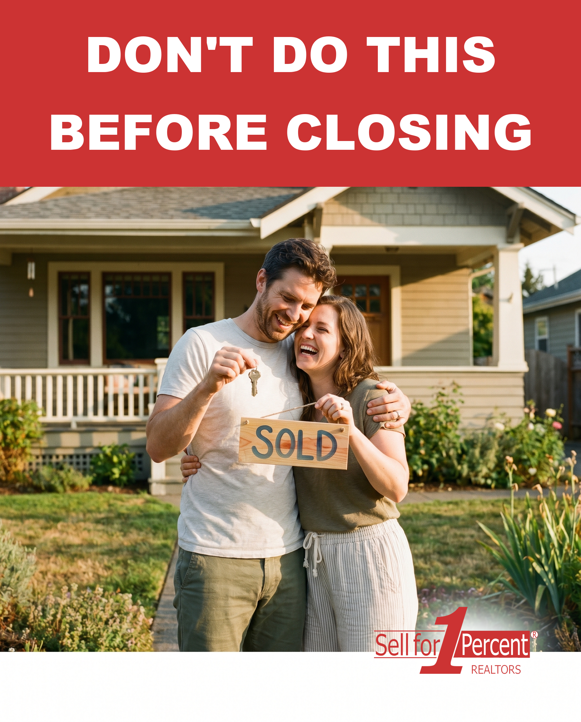 Don't Do This Before Closing