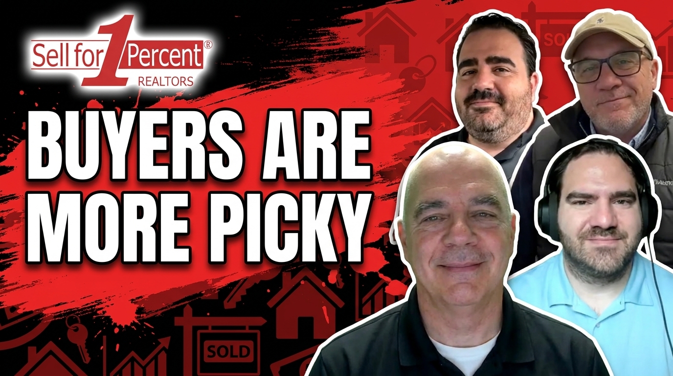 BUYERS ARE MORE PICKY