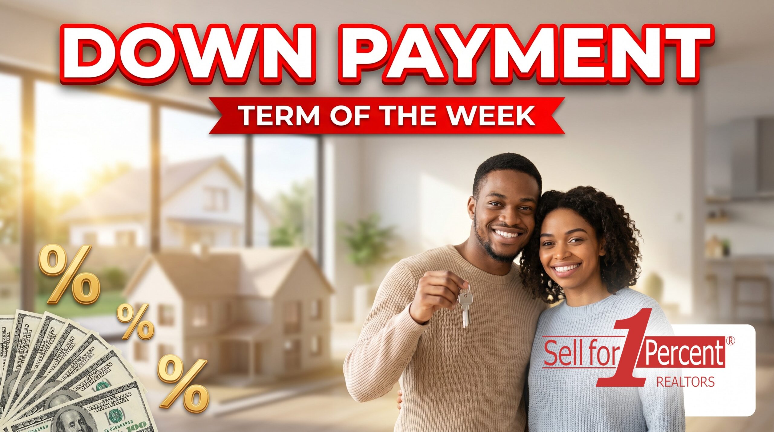 Down Payment — Term of the Week