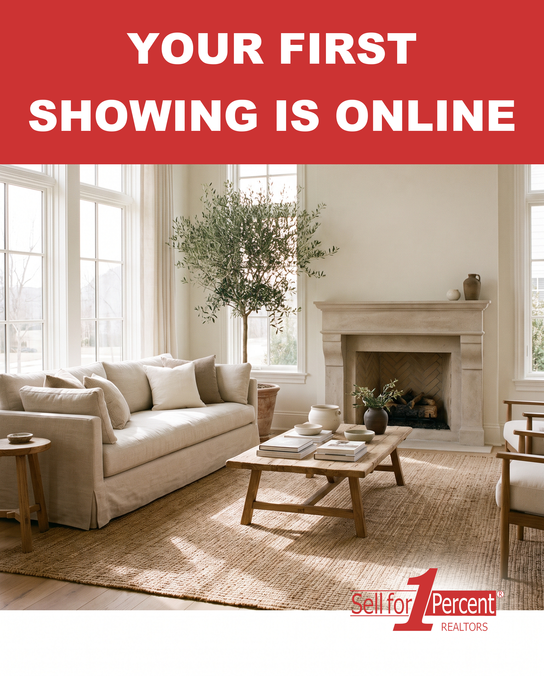 Your First Showing Is Online