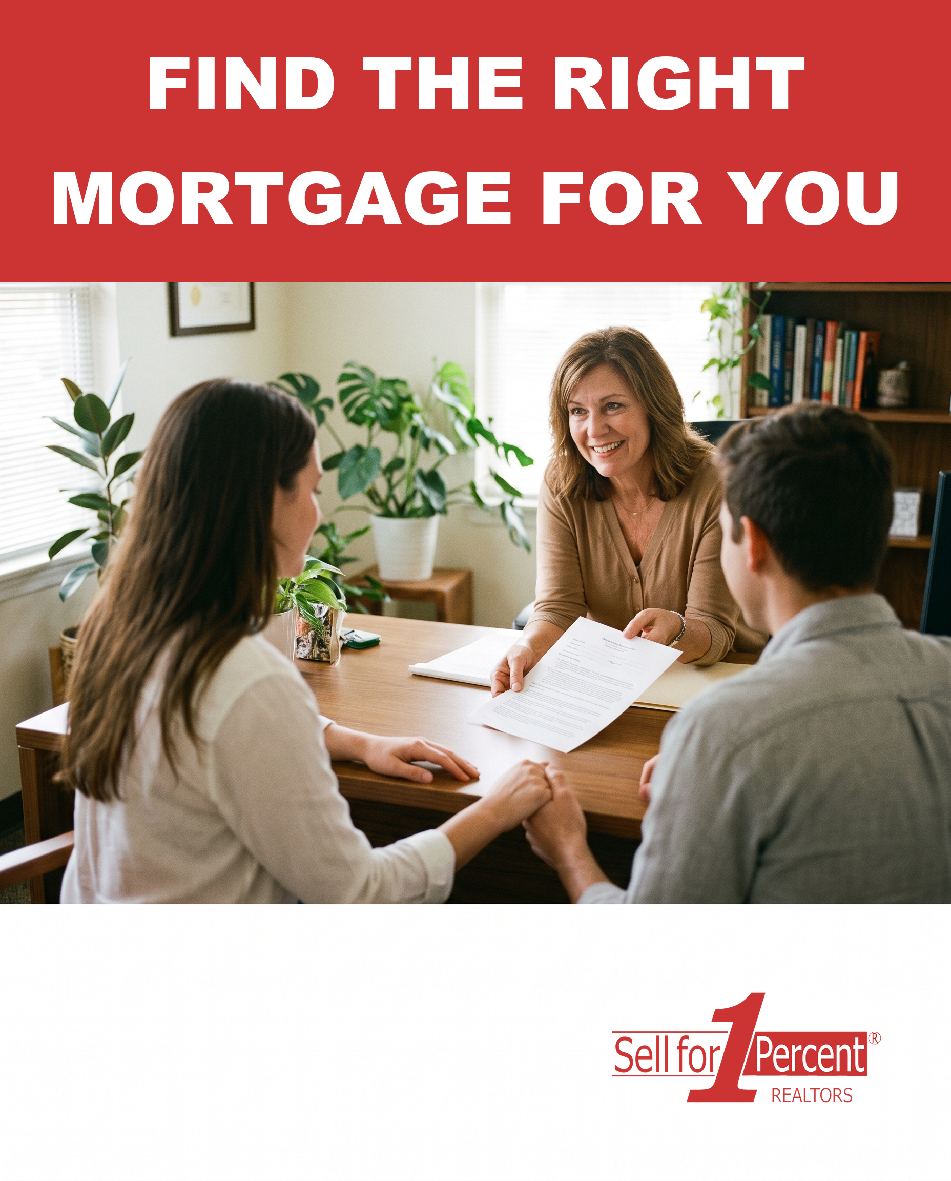 Find The Right Mortgage For You