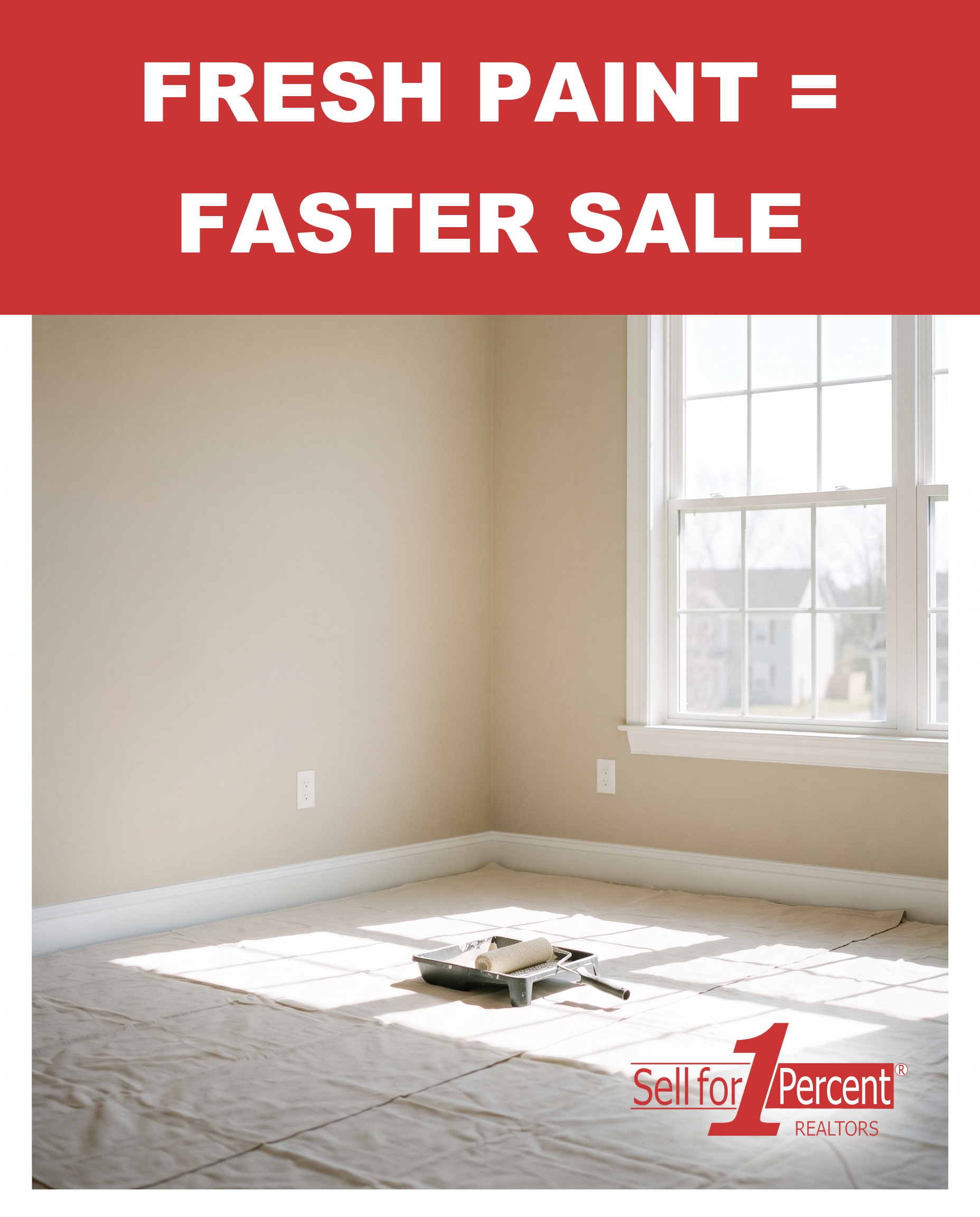Fresh Paint = Faster Sale