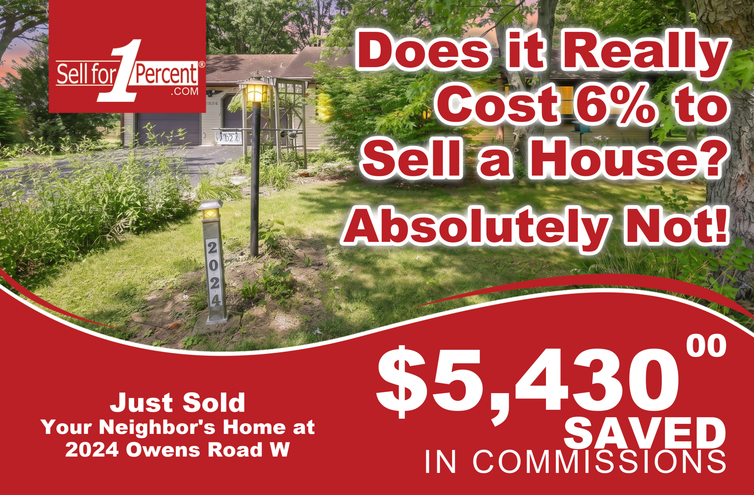 2024 Owens Road W just sold - $5,430 saved in commissions