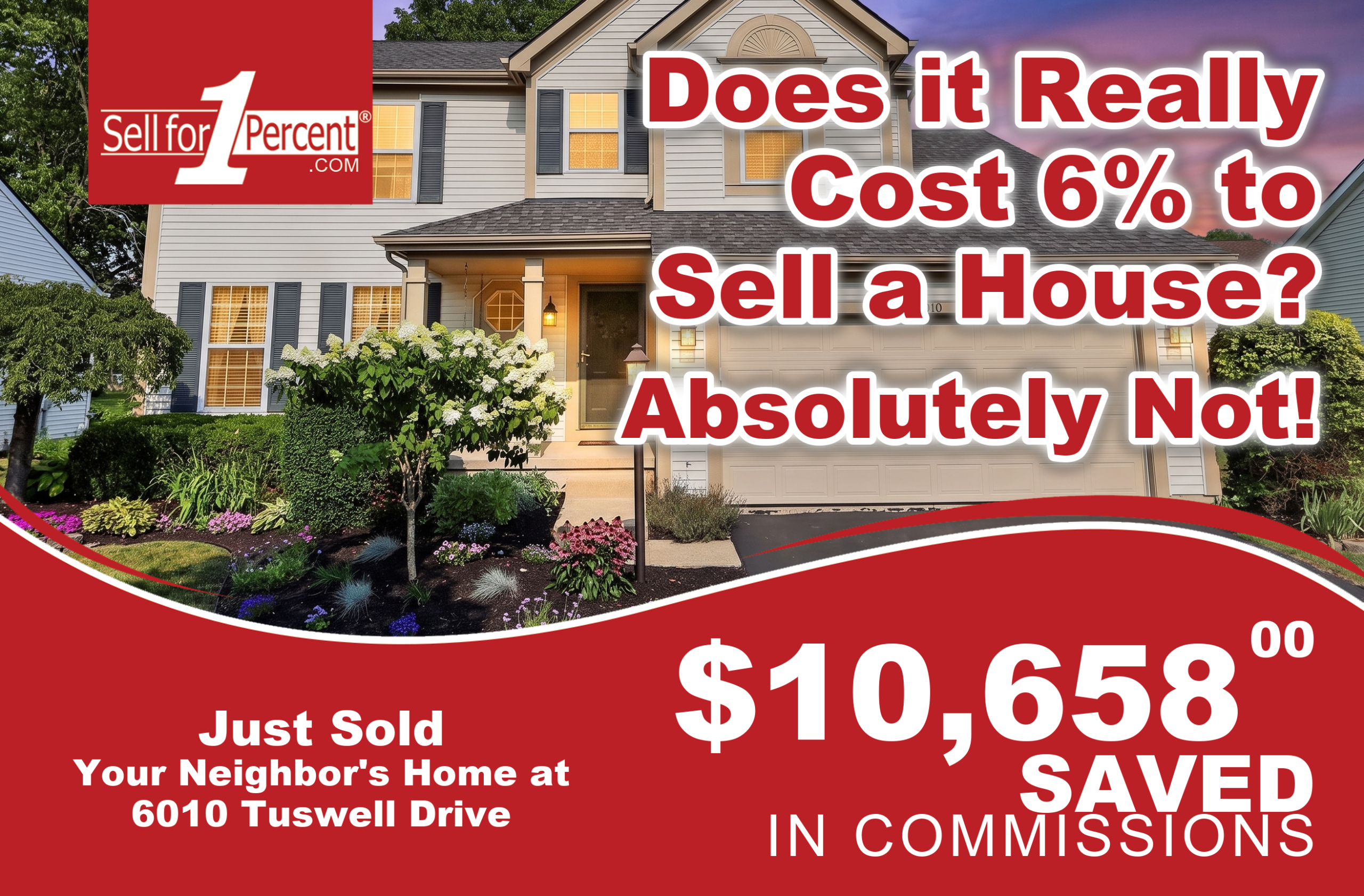 6010 Tuswell Drive just sold - $10,658 saved in commissions