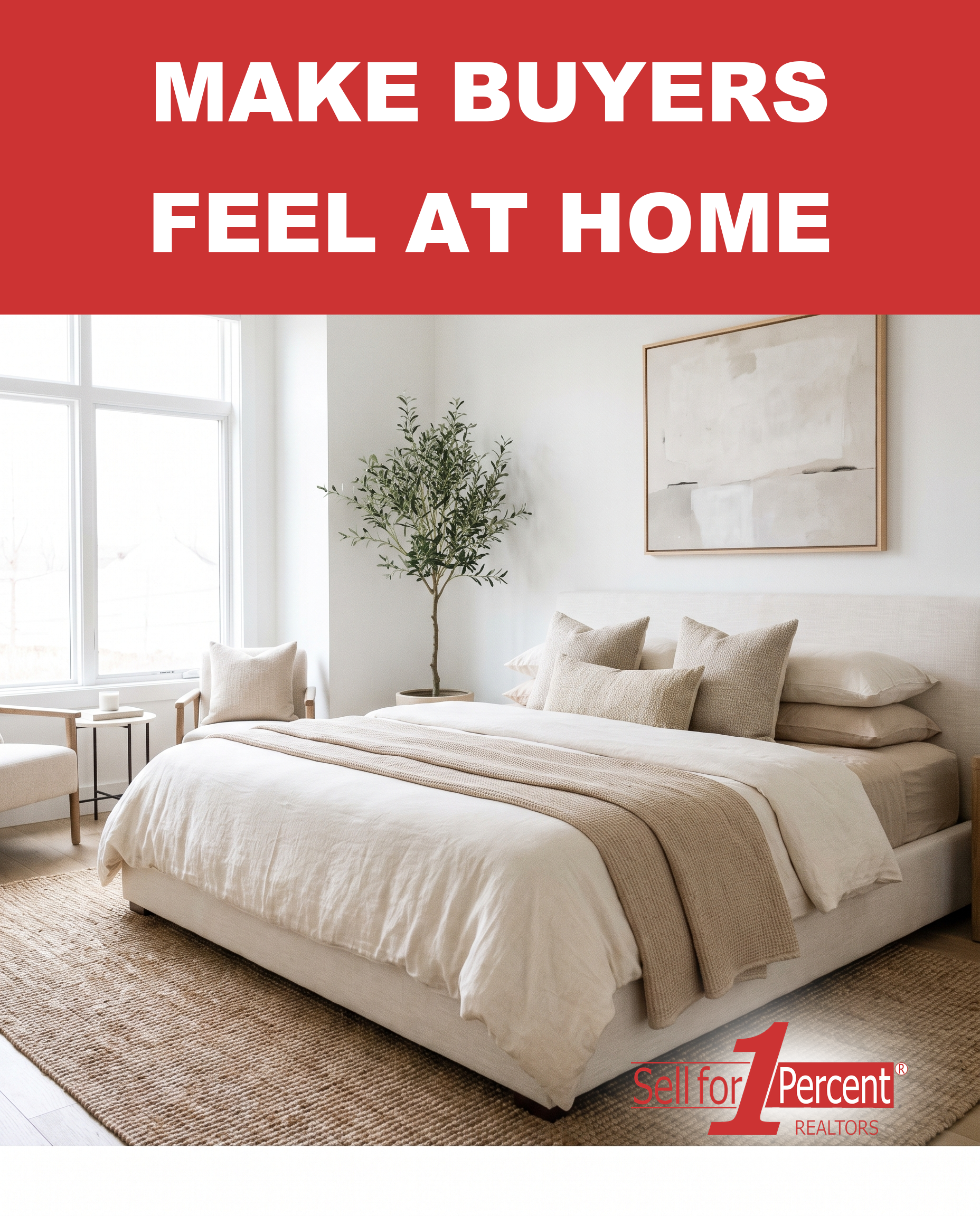 Make Buyers Feel At Home