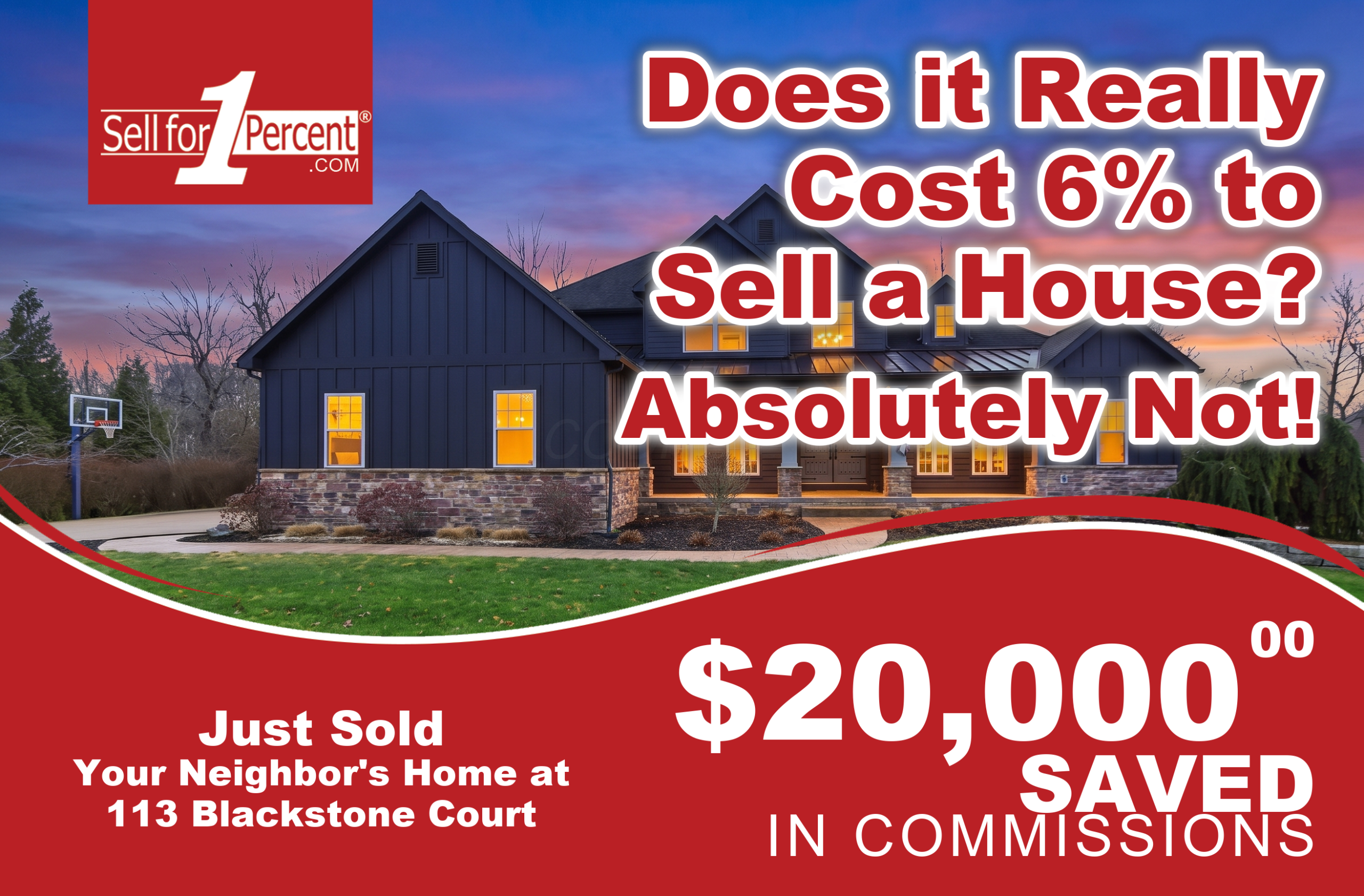 113 Blackstone Court just sold - $20,000 saved in commissions