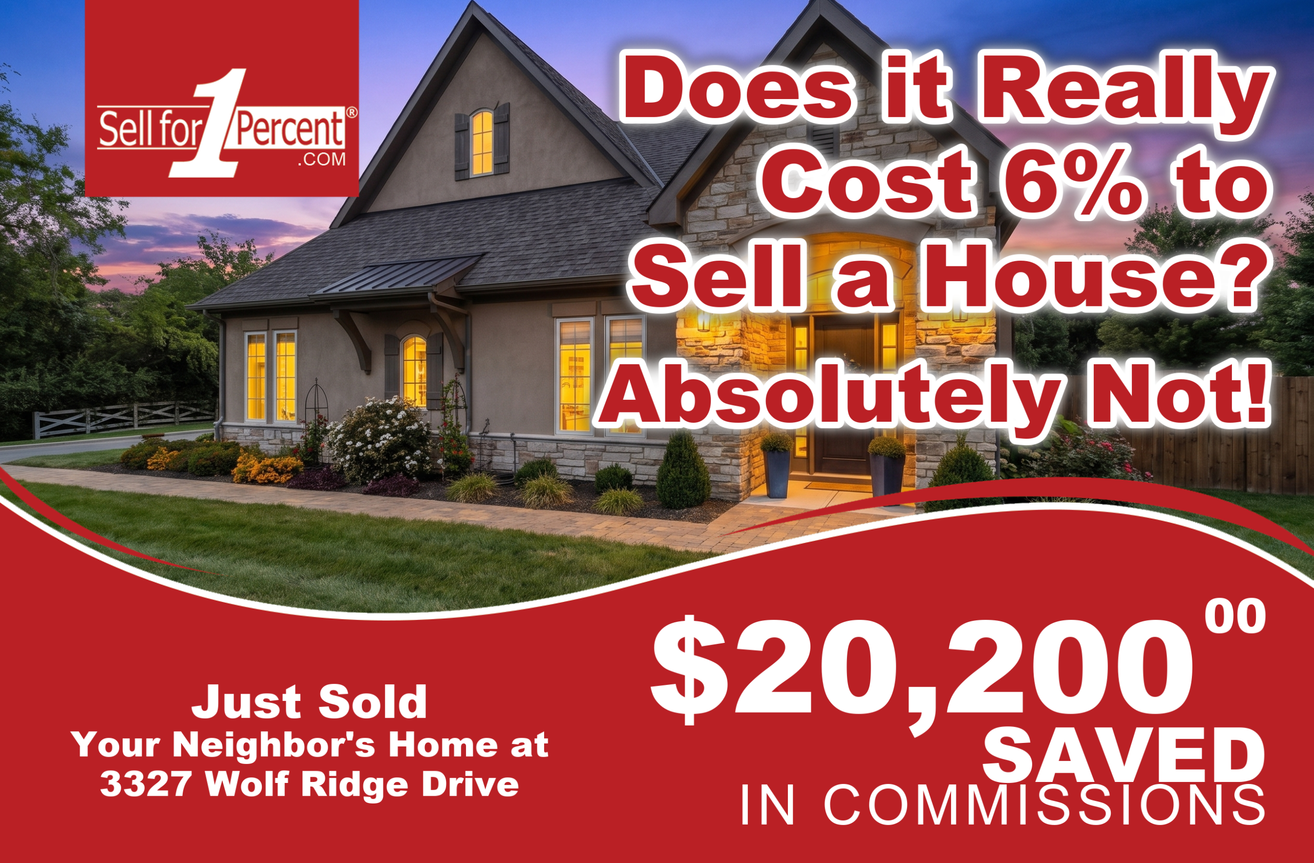 3327 Wolf Ridge Drive just sold - $20,200 saved in commissions