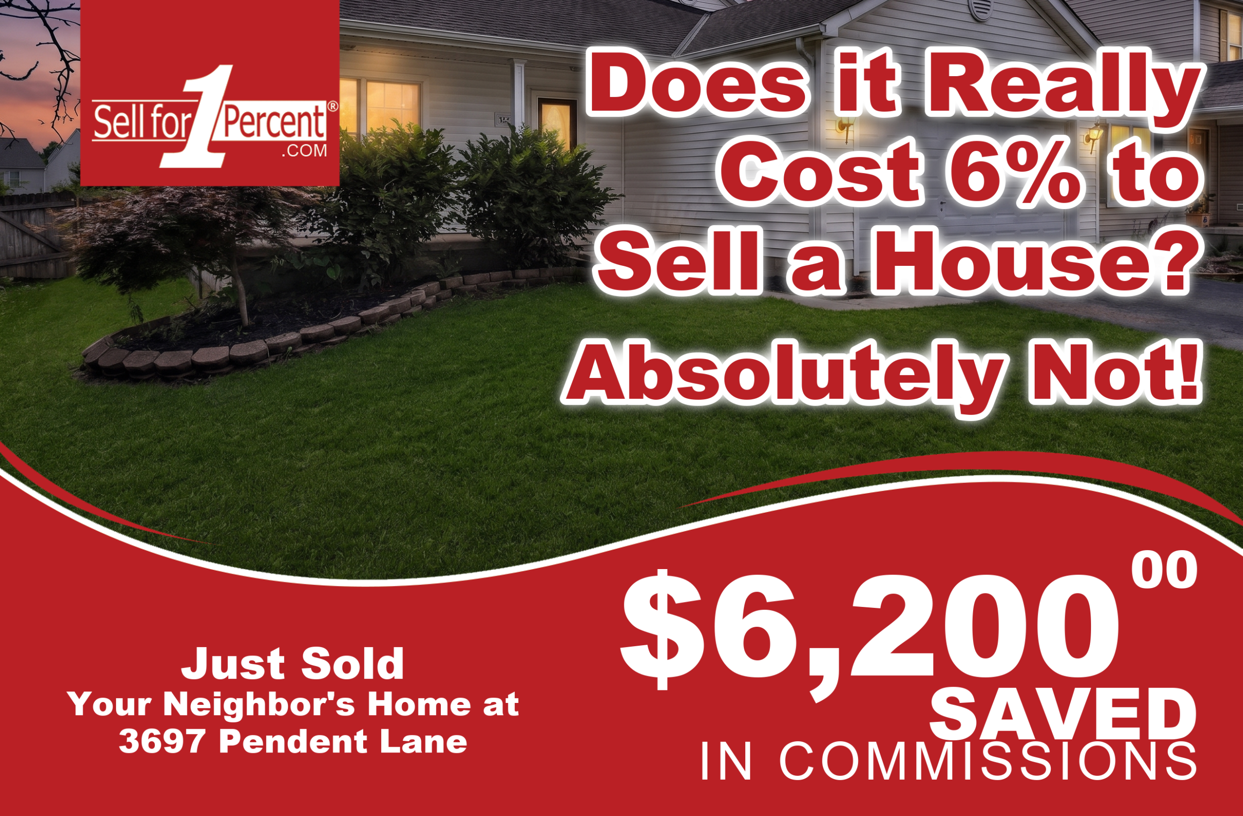 3697 Pendent Lane just sold - $6,200 saved in commissions