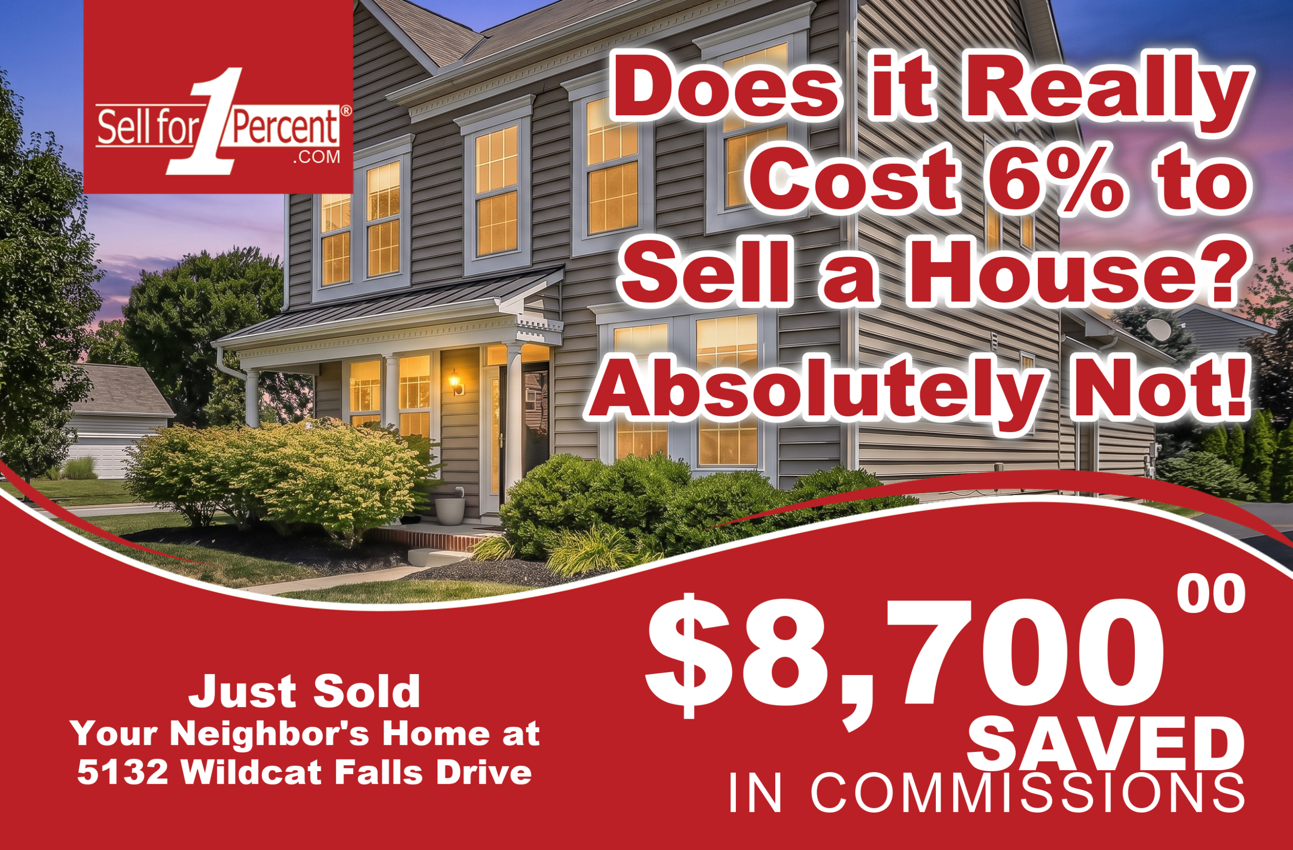 5132 Wildcat Falls Drive just sold - $8,700 saved in commissions