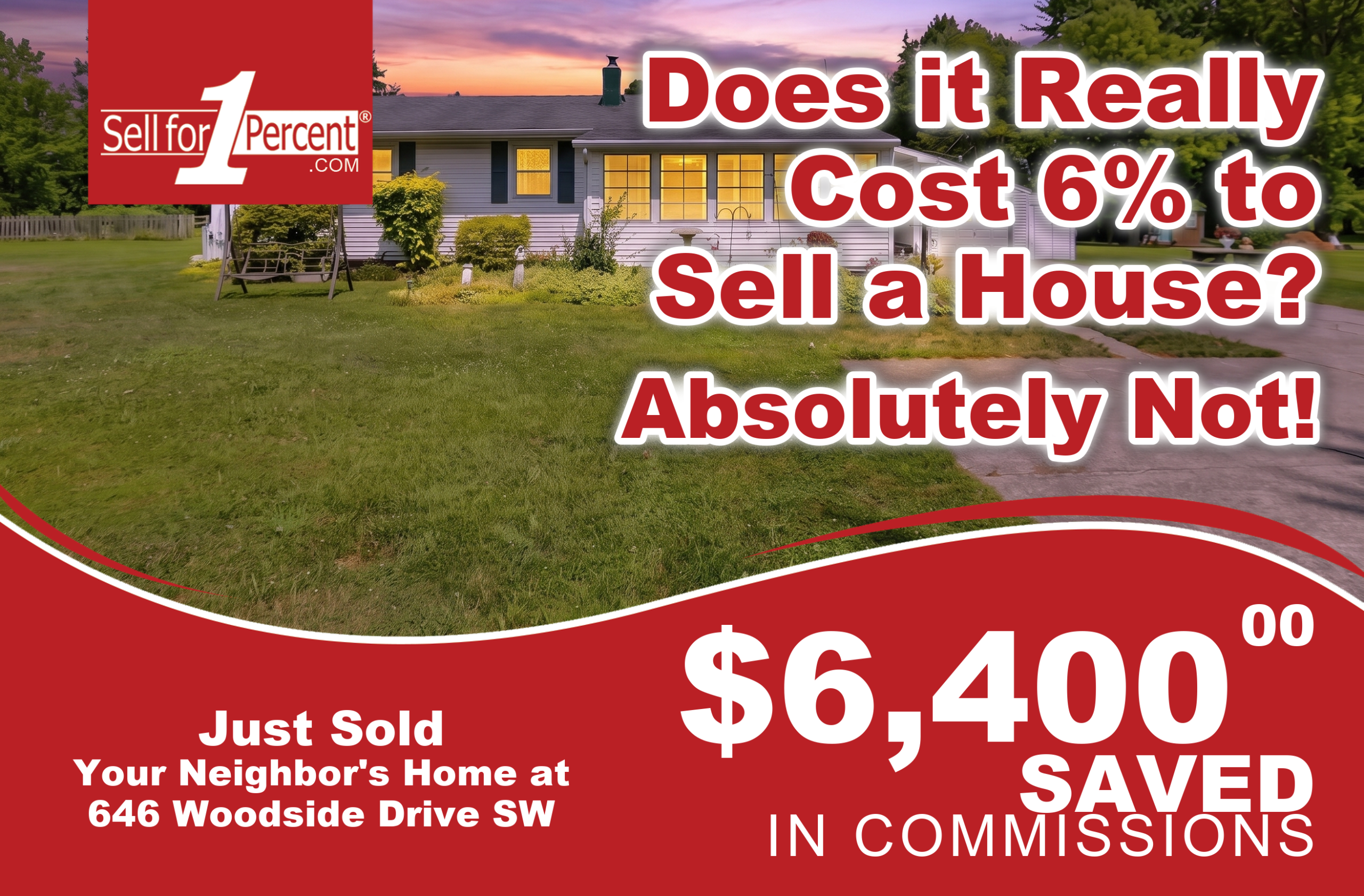 646 Woodside Drive SW just sold - $6,400 saved in commissions