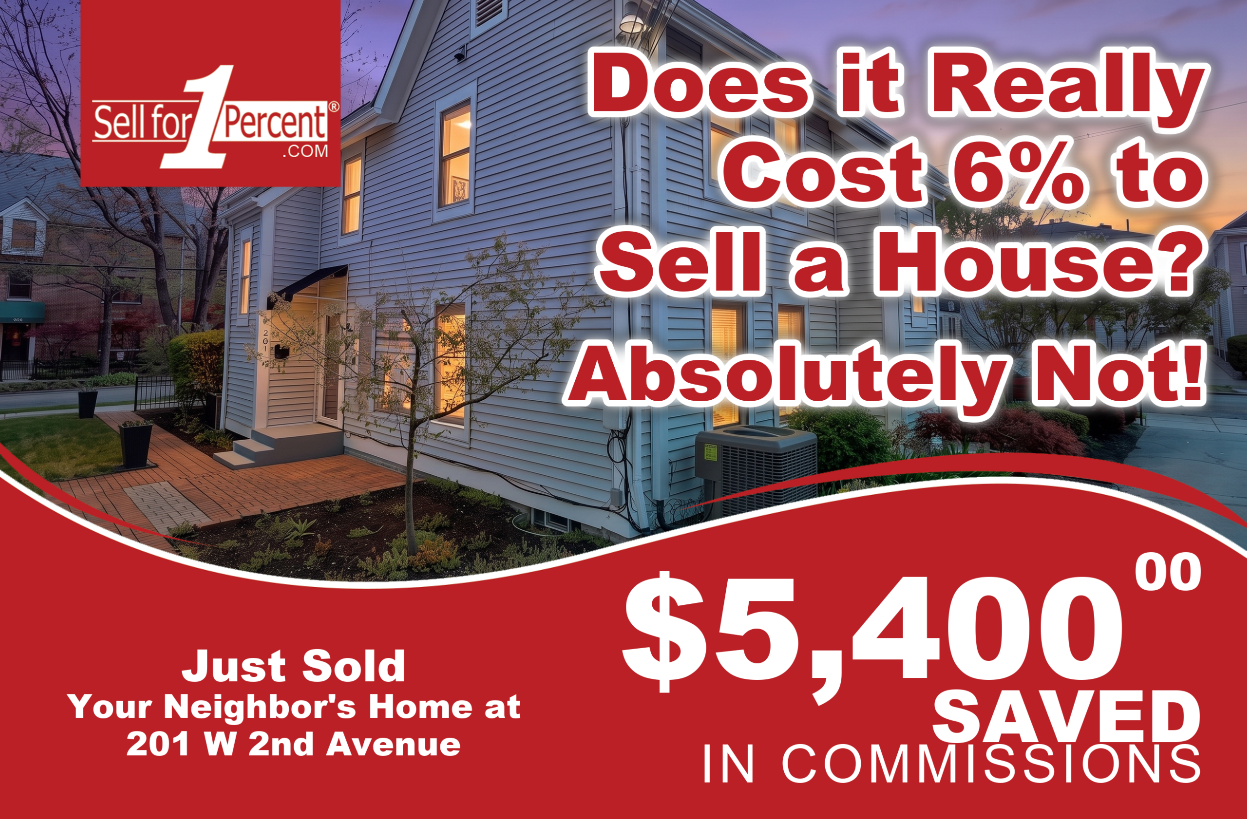 201 W 2nd Avenue just sold - $5,400 saved in commissions