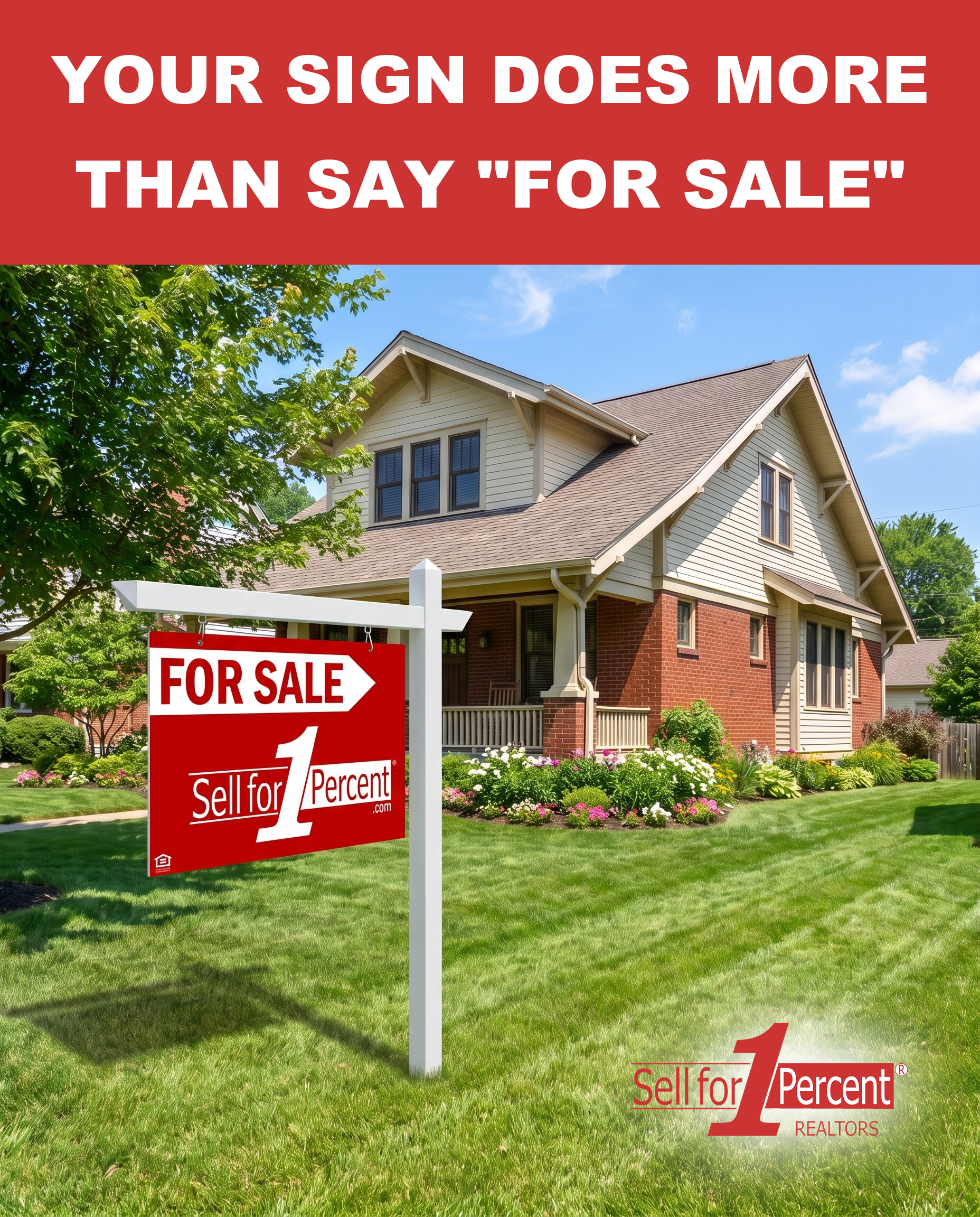 Your Sign Does More Than Say "For Sale"