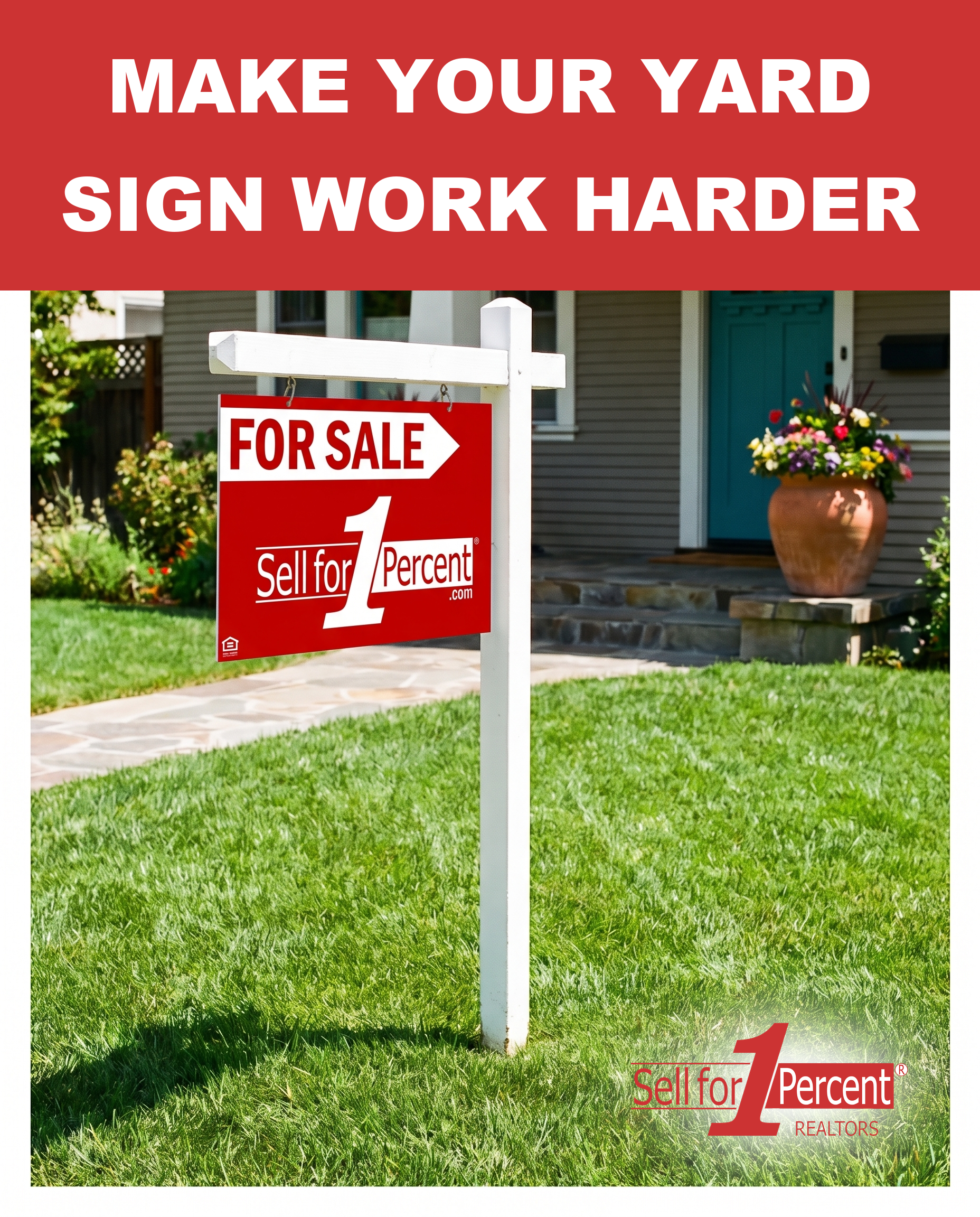 Make Your Yard Sign Work Harder