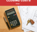 Don't Forget These Closing Costs