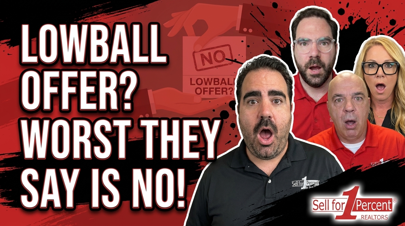 LOWBALL OFFER? WORST THEY SAY IS NO!